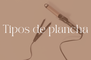 Tipos de plancha